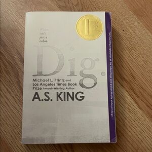 Dig. by A.S. King Paperback